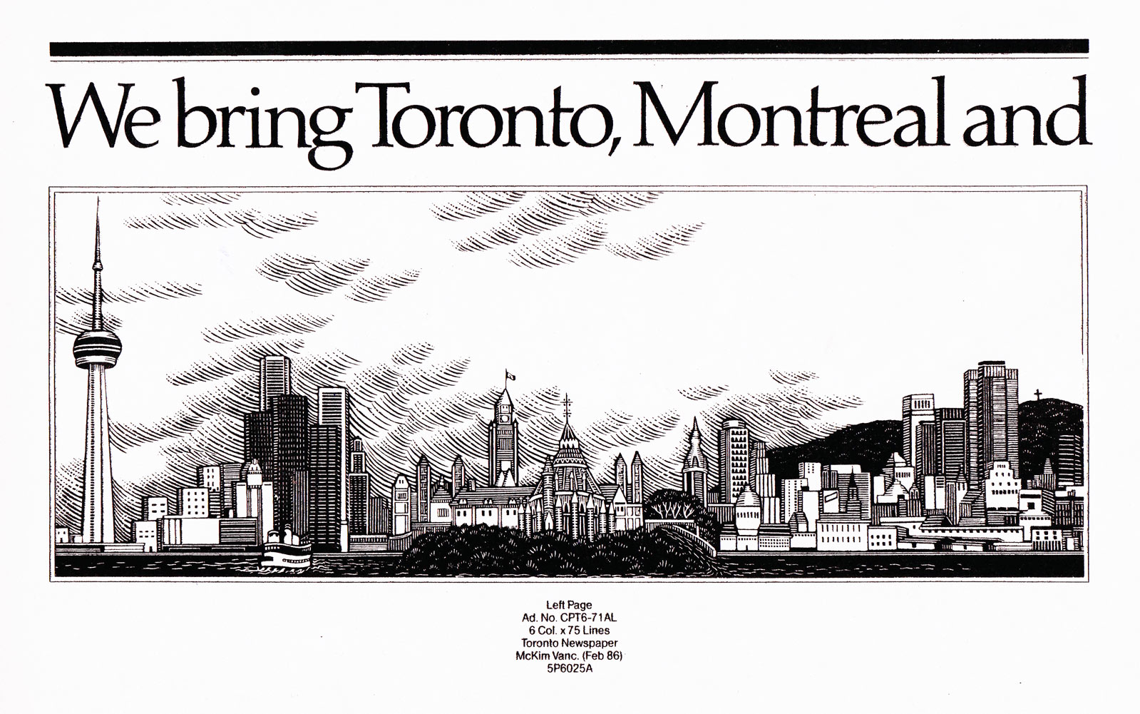 Illustration saying We bring Toronto, Montreal and